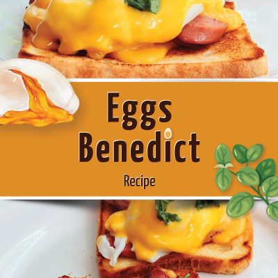 The Best Ever Eggs Benedict Recipe